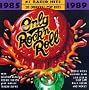 Only Rock N Roll 1985-89