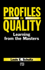 Profiles in Quality: Learning from the Masters