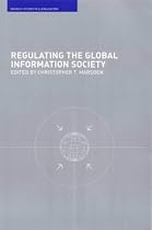 Regulating the Global Information Society (Warwick Studies in Globalization)