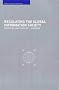 Regulating the Global Information Society (Routledge/Warwick Studies in Globalisation)