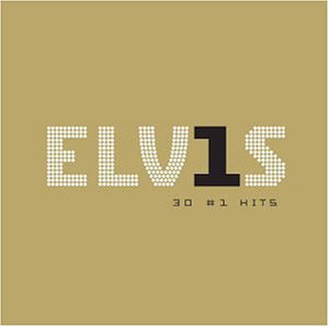 ELV1S~30ナンバー・ワン・ヒッツ
