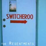 Review Resentments  / Switcheroo
