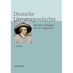 Deutsche Literaturgeschichte: Von den Anf�ngen bis zur Gegenwart