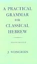 A Practical Grammar for Classical Hebrew