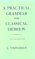 A Practical Grammar for Classical Hebrew