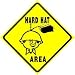 HARD HAT AREA zone construction humor sign