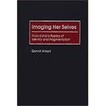 Imaging Her Selves: Frida Kahlo's Poetics of Identity and Fragmentation book cover
