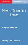 Review Cambridge University Press  / Next Door to Love: Level 1 (Cambridge English Readers): Level 1 (Cambridge English Readers)
