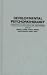 Developmental Psychopathology: Perspectives on Adjustment, Risk, and Disorder