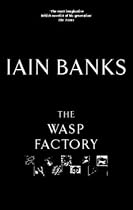 The Wasp Factory