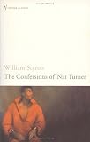 The Confessions of Nat Turner (Vintage Classics)