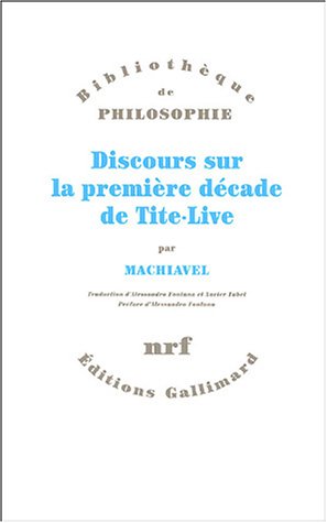 Discours sur la premi�re d�cade de Tite-Live