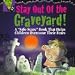 Stay Out of the Graveyard!: Alone in the Dark (Alone in the Dark Series , No 2)