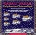 Music : Wassail! Wassail! Early American Christmas Music