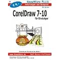Corel Draw 7-10 f�r Einsteiger. Anleitungen und Beispiele