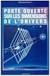 Porte ouverte sur les dimensions de l'univers