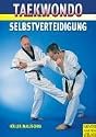Taekwondo. Selbstverteidigung