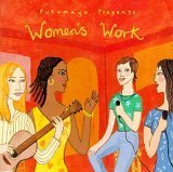 Putumayo Presents Womens Work