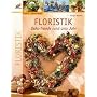 Floristik: Deko-Trends rund ums Jahr