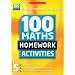 Year Five (100 Maths Homework Activities New Edition)