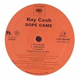 RAY CASH / DOPE GAME