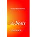 The Heart (Art of Meditation)