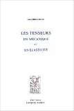 Les Tenseurs en m�canique et en �lasticit�