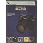 Nikon D200 - A Training Video for New and Intermediate Camera Users