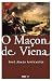 O Ma&ccedil;on de Viena