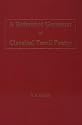 A Reference Grammar of Classical Tamil Poetry: 150 B.C.-Pre-Fifth/Sixth Century A.D (Memoirs of the American Philosophical Society) (Memoirs of the American ... of the American Philosophical Society)