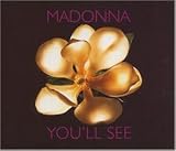 You'Ll See/Rain - Madonna