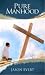 Books : Pure Manhood