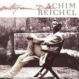 Achim Reichel -  Entspann Dich
