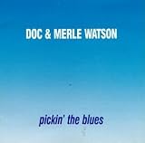 Review Doc Watson  / Pickin' the Blues