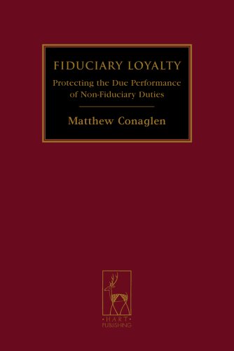 fiduciary loyalty protecting the due performance of non fiduciary duties