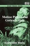 Matisse Picasso and Gertrude Stein