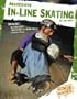 Aggressive In-Line Skating (Edge Books, X-Sports)