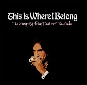 Fountains Of Wayne - This Is Where I Belong: The Songs Of Ray Davies & The Kinks