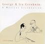 George & Ira Gershwin: A Musical Celebration (APLA Tribute)