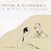 George and Ira Gershwin: A Musical Celebration