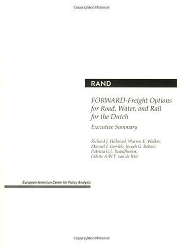 Freight Options for Road, Water, and Rail for the Dutch: Executive Summary: 002
