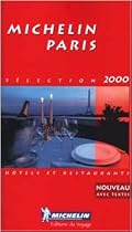 Michelin Paris Selection 2000 - Hôtels Restaurants