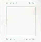 Revue Bernhard Günter  / Detailis Agrandis