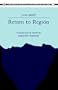 Return to Region (Twentieth-Century Continental Fiction)