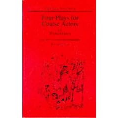 Four Plays for Coarse Actors: Coarse Acting Show (Acting Edition)