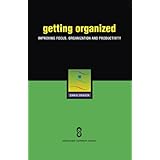 Getting OrganizedImproving Focus, Organization and Productivity