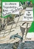 Brehms Tierleben. Die schönsten Tiergeschichten, ausgewählt von Roger Willemsen