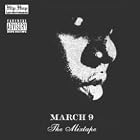 The Notorious B.I.G. - March 9 [Mixtape] by  2Pac, Mos Def, Eminem, Nas, and Big L 