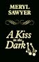 A Kiss in the Dark (G K Hall Large Print Book Series)