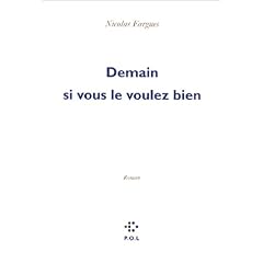 Demain si vous le voulez bien
